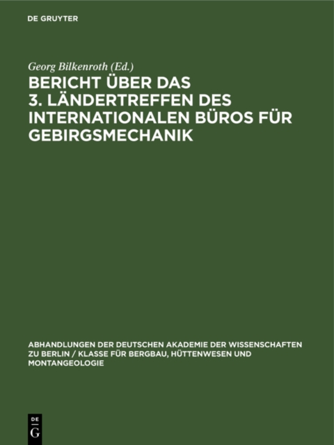Bericht uber das 3. Landertreffen des Internationalen Buros fur Gebirgsmechanik