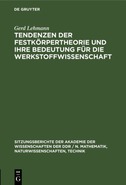 Tendenzen der Festkorpertheorie und ihre Bedeutung fur die Werkstoffwissenschaft