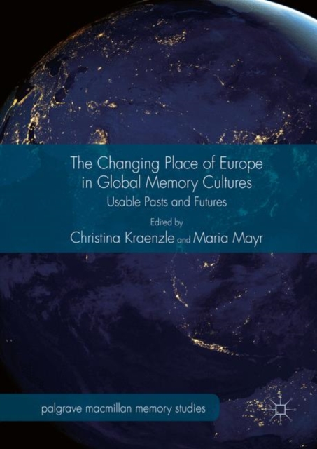 Changing Place of Europe in Global Memory Cultures