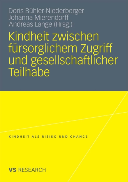 Kindheit zwischen fürsorglichem Zugriff und gesellschaftlicher Teilhabe