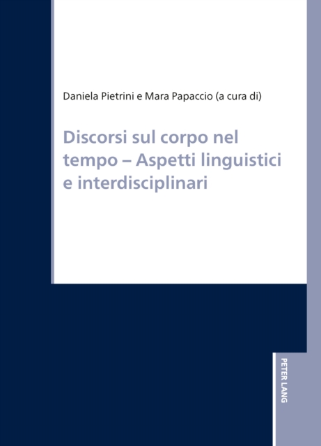 Discorsi sul corpo nel tempo - Aspetti linguistici e interdisciplinari