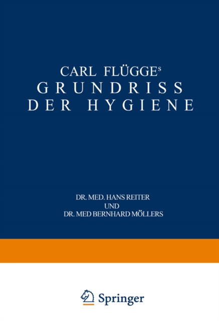 Carl Flügge's Grundriss der Hygiene