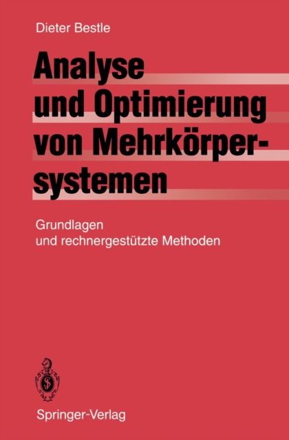 Analyse und Optimierung von Mehrkörpersystemen