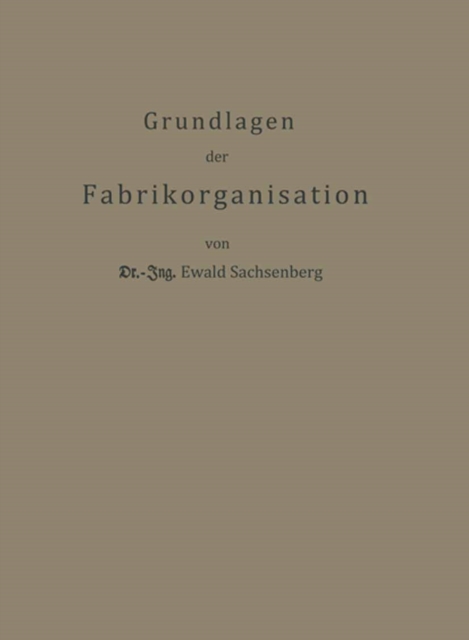 Grundlagen der Fabrikorganisation