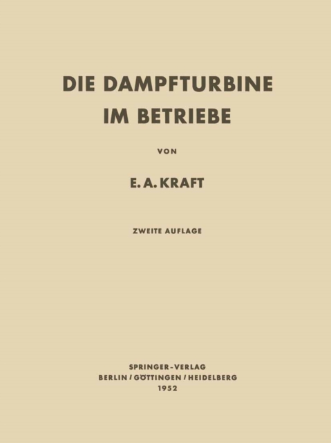 Die Dampfturbine im Betriebe