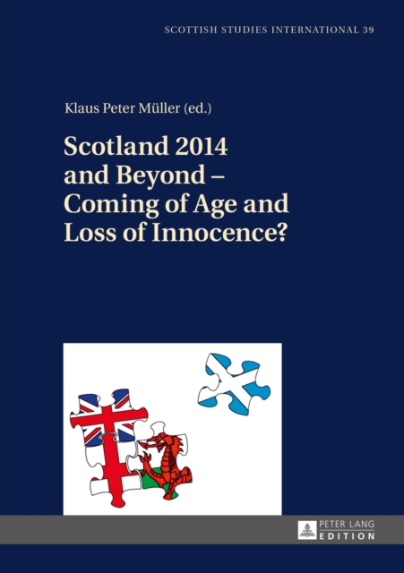 Scotland 2014 and Beyond - Coming of Age and Loss of Innocence?