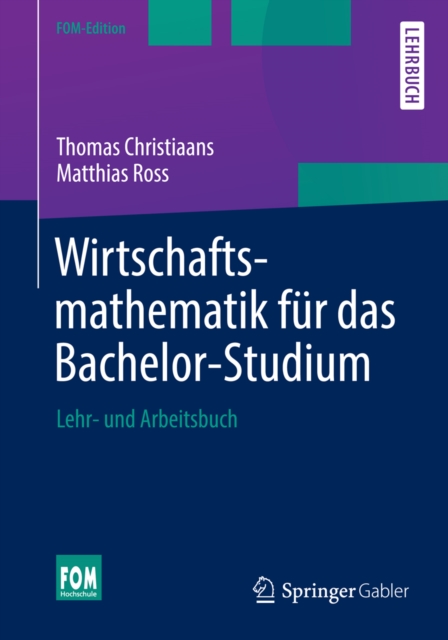 Wirtschaftsmathematik für das Bachelor-Studium