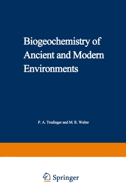 Biogeochemistry of Ancient and Modern Environments