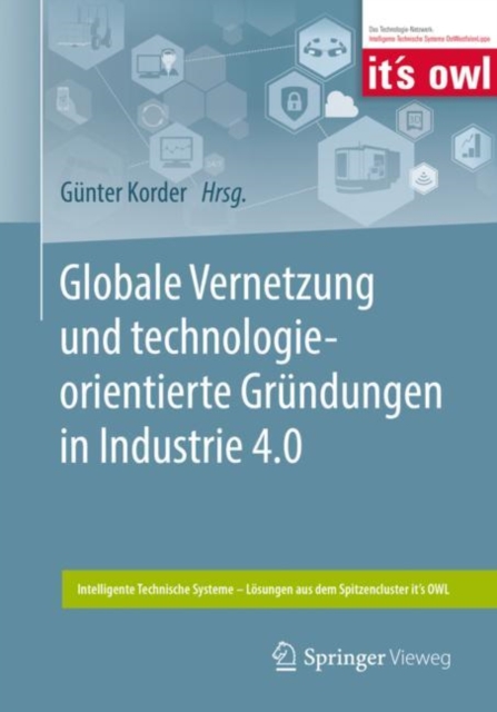 Globale Vernetzung und technologieorientierte Gründungen in Industrie 4.0