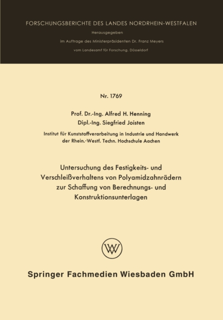 Untersuchung des Festigkeits- und Verschleißverhaltens von Polyamidzabnrädern zur Schaffung von Berechnungs- und Konstruktionsunterlagen