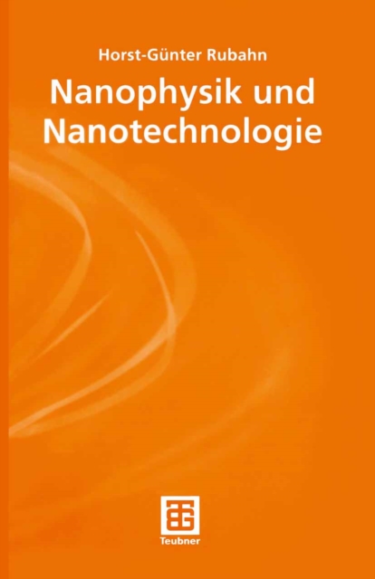 Nanophysik und Nanotechnologie