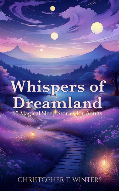 Whispers of Dreamland
