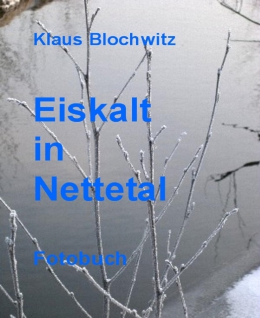 Eiskalt in Nettetal