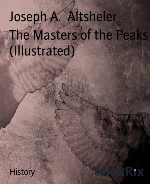 Masters of the Peaks (Illustrated)