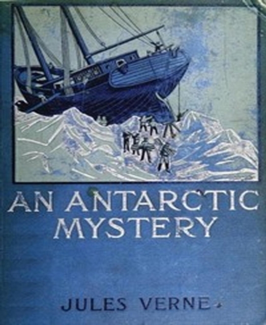 Antarctic Mystery (Illustrated)
