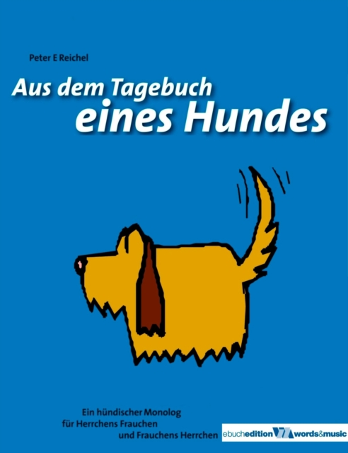 Aus dem Tagebuch eines Hundes