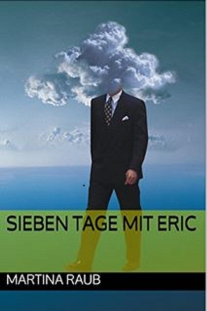Sieben Tage mit Eric