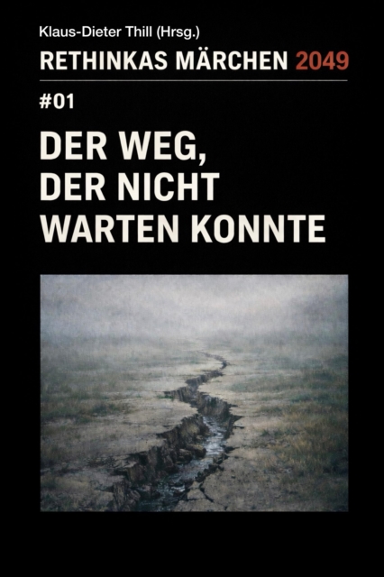 Der Weg, der nicht warten konnte