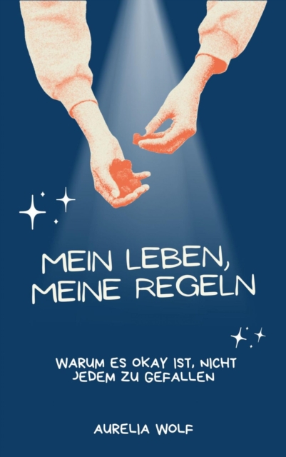 Mein Leben, Meine Regeln