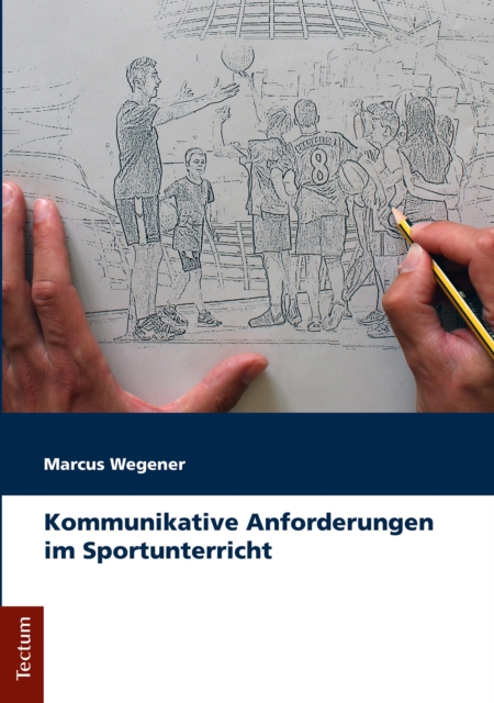Kommunikative Anforderungen im Sportunterricht