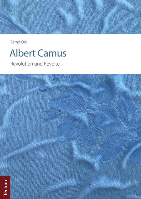 Albert Camus – Revolution und Revolte