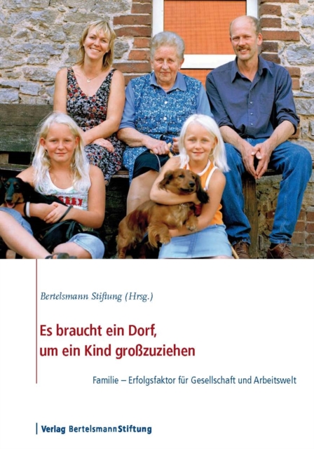 Es braucht ein Dorf, um ein Kind großzuziehen