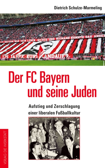 Der FC Bayern und seine Juden