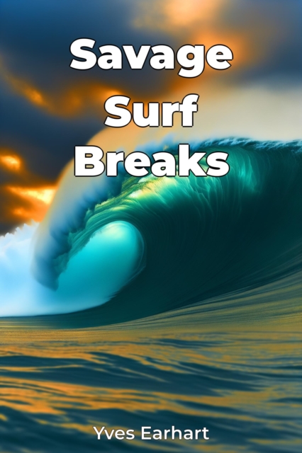Savage Surf Breaks