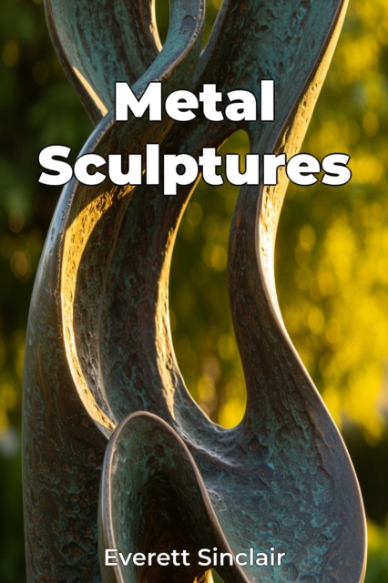 Metal Sculptures