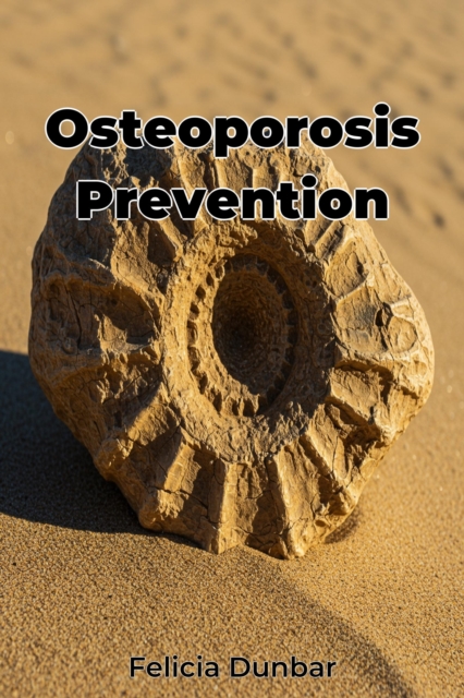 Osteoporosis Prevention