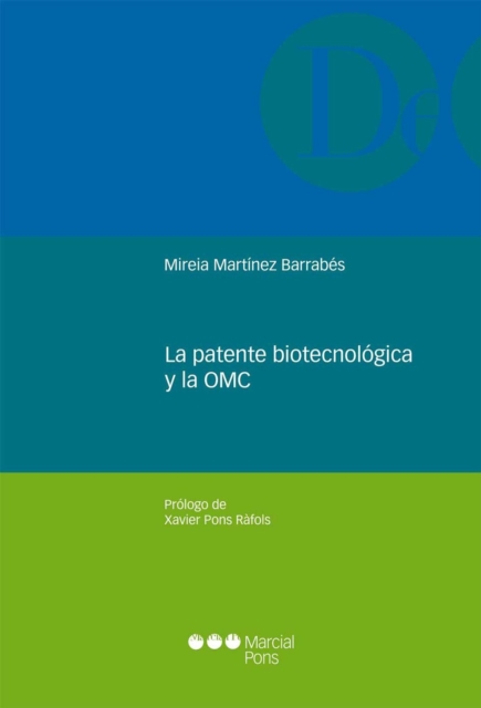 La patente biotecnologica y la OMC