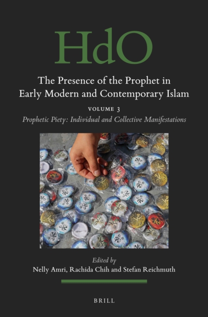 Presence of the Prophet in Early Modern and Contemporary Islam