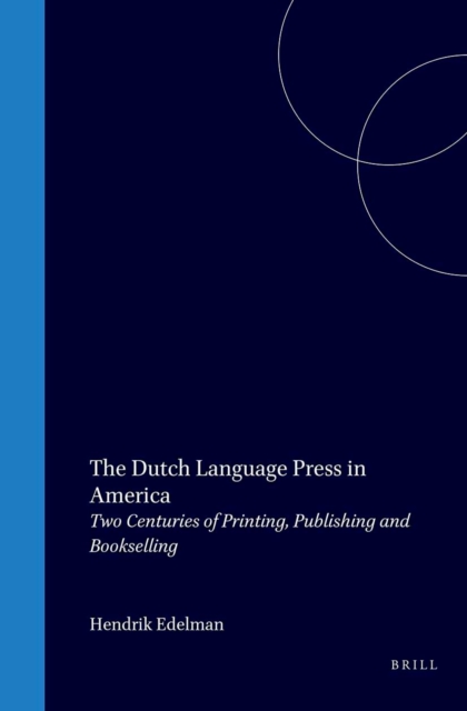 Dutch Language Press in America