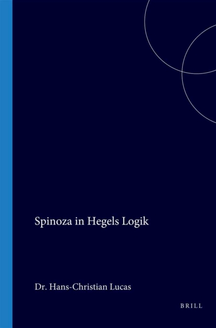 Spinoza in Hegels Logik