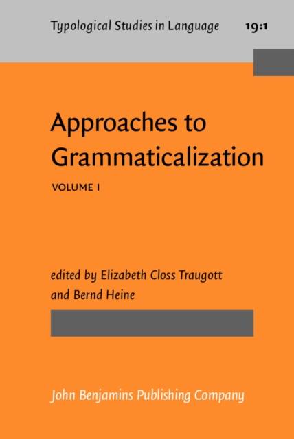 Approaches to Grammaticalization