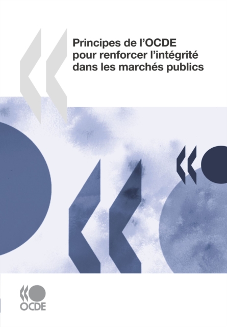 Principes de l'OCDE pour renforcer l'integrite dans les marches publics