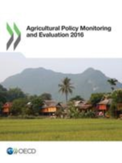 Agricultural Policy Monitoring and Evaluation 2016