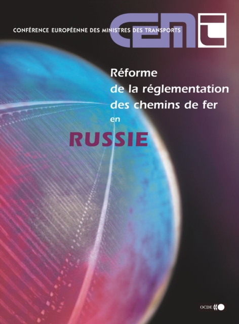 La reforme de la reglementation des chemins de fer en Russie