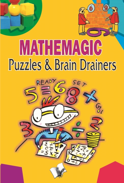 Mathemagic Puzzles & Brain Drainers