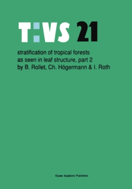 Stratification of tropical forests as seen in leaf structure