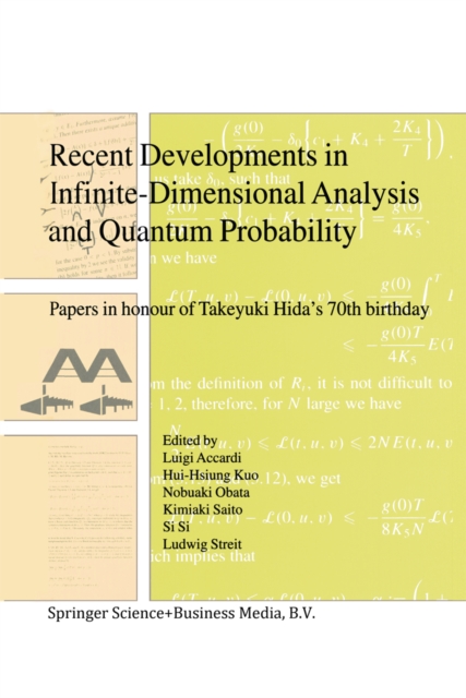 Recent Developments in Infinite-Dimensional Analysis and Quantum Probability