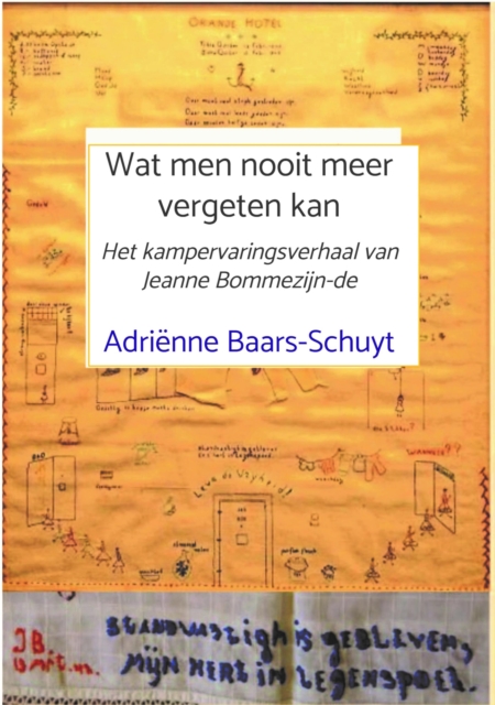 Wat men nooit meer vergeten kan