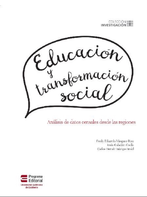 Educación y transformación social. Análisis de datos censales desde las regiones