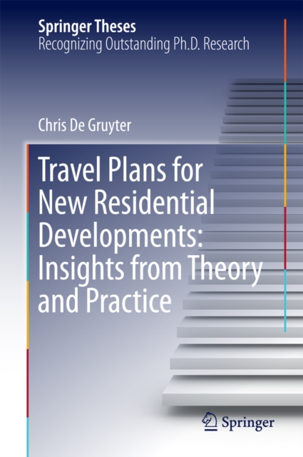 Travel Plans for New Residential Developments: Insights from Theory and Practice
