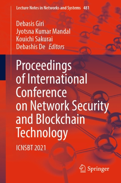 Proceedings of International Conference on Network Security and Blockchain Technology