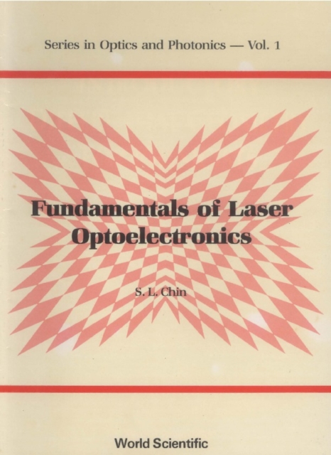 Fundamentals Of Laser Optoelectronics