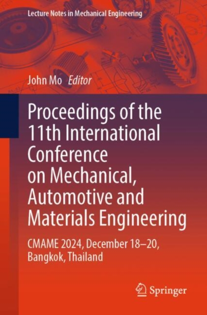 Proceedings of the 11th International Conference on Mechanical, Automotive and Materials Engineering