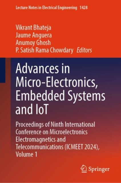 Advances in Micro-Electronics, Embedded Systems and IoT