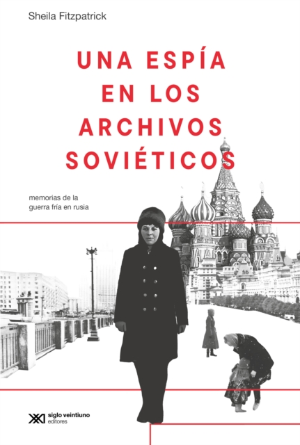 Una espia en los archivos sovieticos