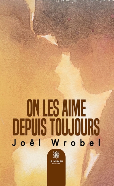 On les aime depuis toujours